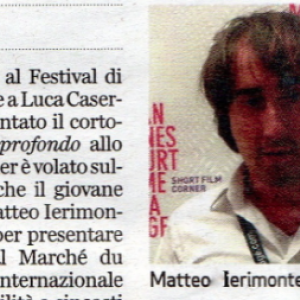 oggi è uscito un articolo di giornale che parla della mia esperienza qui a Cannes!